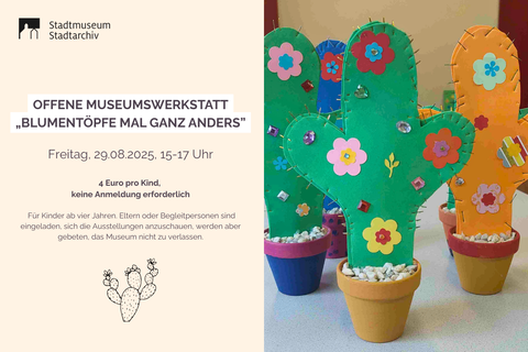 2025-08-29 Offene Museumswerkstatt Blumentöpfe mal ganz anders