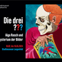 Ausstellung: Die drei ???
